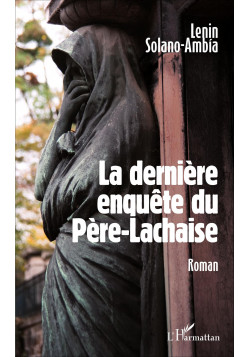 La dernière enquête du Père-Lachaise de Solano-Ambía Lenin