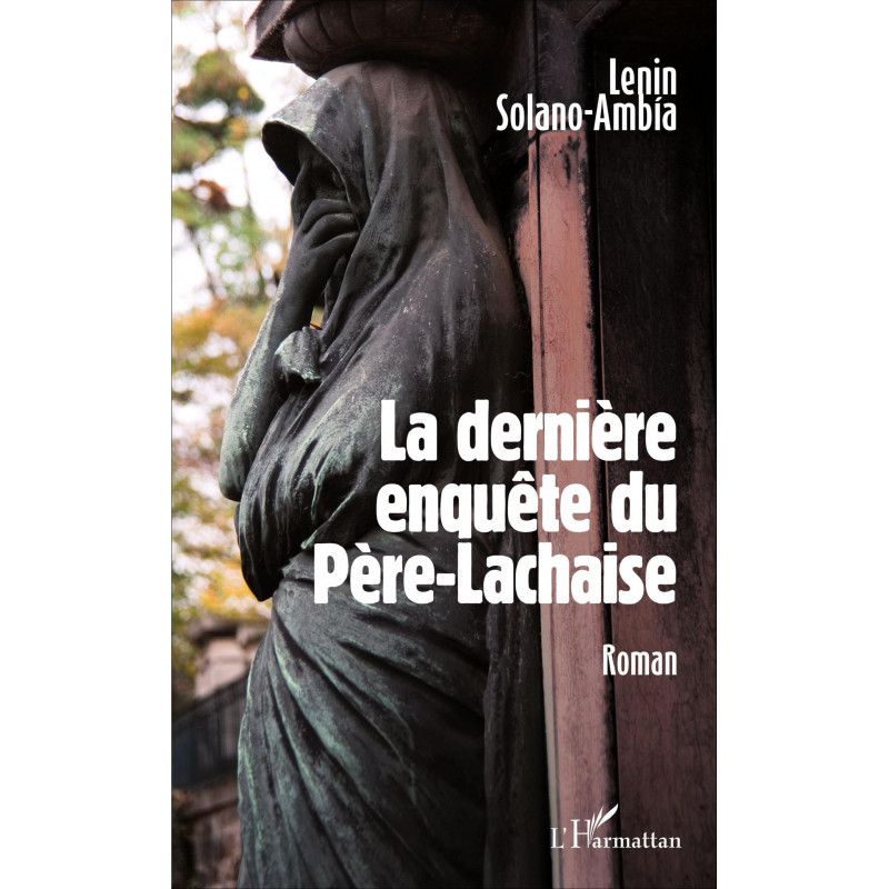 La dernière enquête du Père-Lachaise de Solano-Ambía Lenin