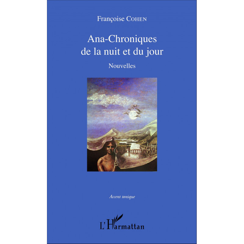 Ana-Chroniques de la nuit et du jour de Cohen Françoise
