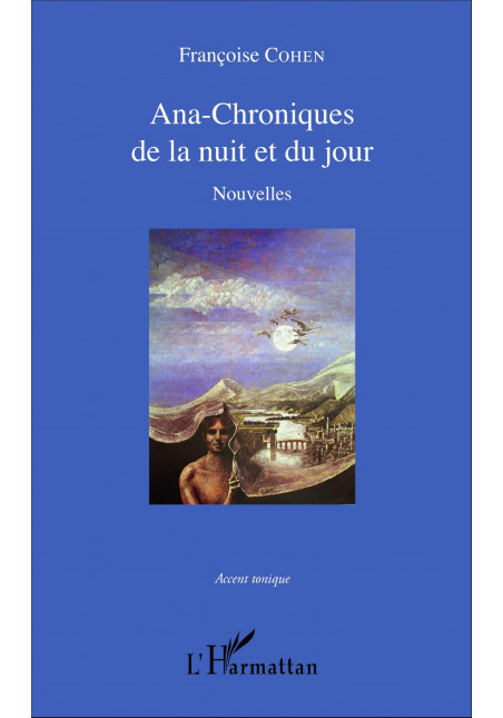 Ana-Chroniques de la nuit et du jour de Cohen Françoise
