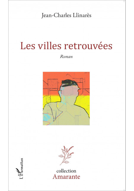 Les villes retrouvées de Llinares Roland