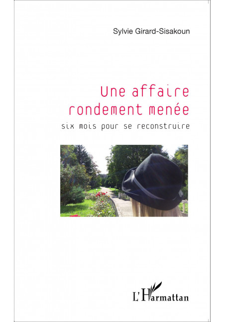 Une affaire rondement menée de Girard-Sisakoun Sylvie