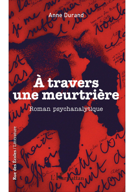 À travers une meurtrière de Durand Anne