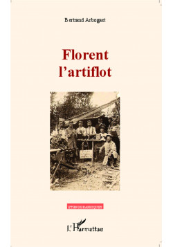 Florent l'artiflot de Arbogast Bertrand