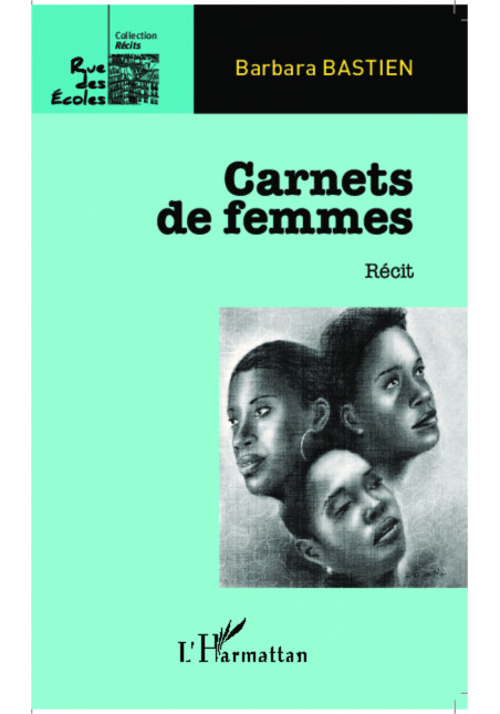 Carnets de femmes de Bastien Barbara
