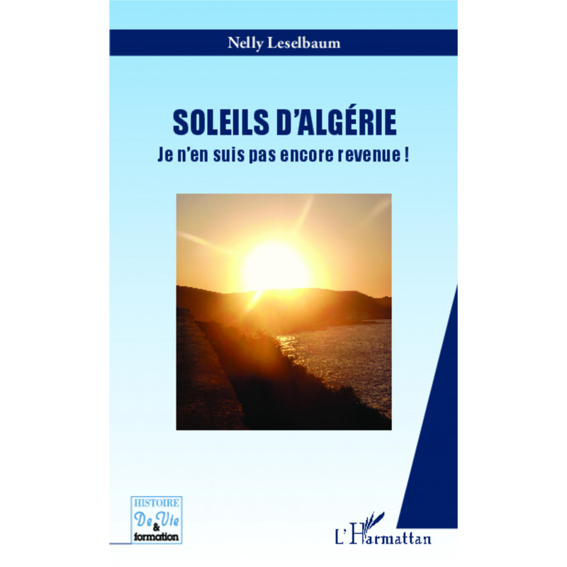 Soleils d'Algérie de Leselbaum Nelly