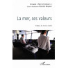 La mer, ses valeurs de Reynier Chantal