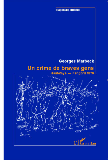 Un crime de braves gens de Marbeck Georges