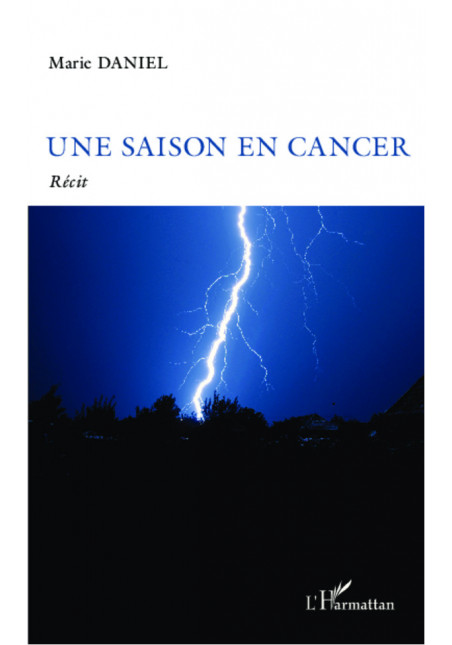 Une saison en cancer de Daniel Marie