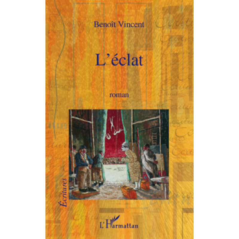 L'éclat de Vincent Benoît