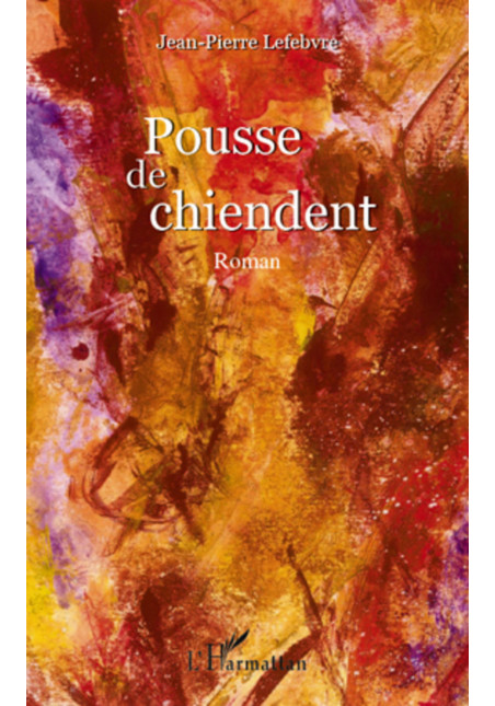 Pousse de chiendent de Lefebvre Jean-Pierre
