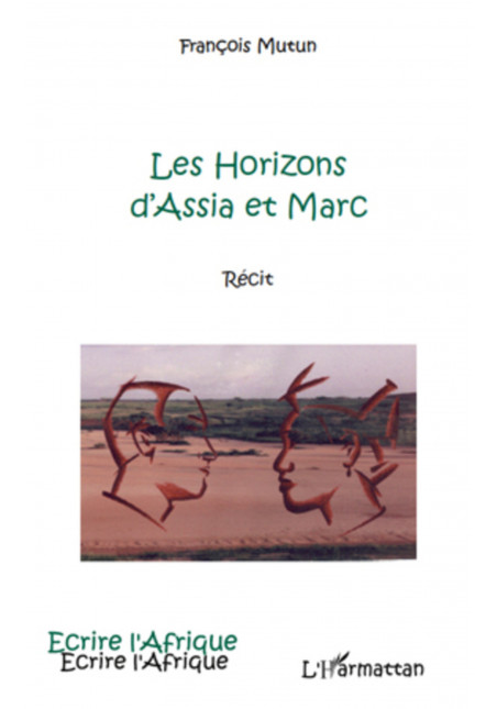 Les horizons d'Assia et Marc de Mutun François