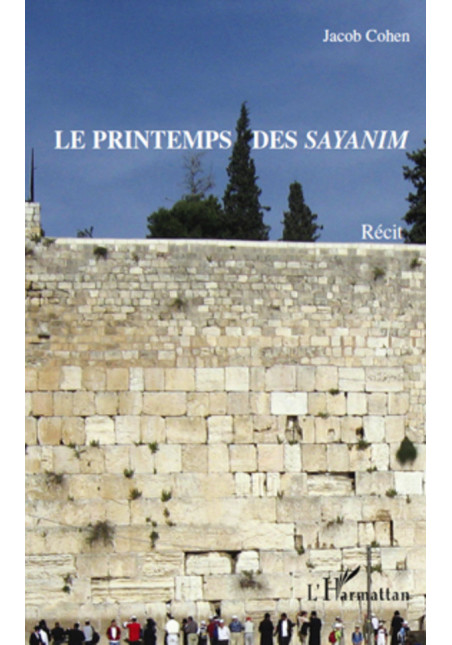 Le printemps des Sayanim de Cohen Jacob