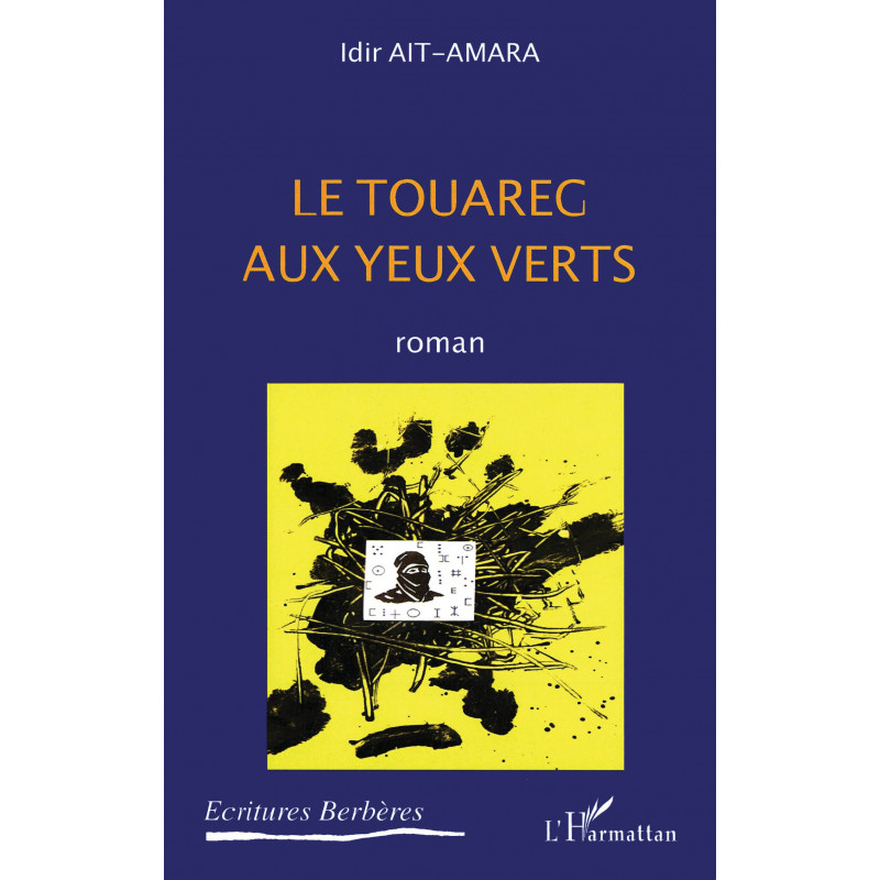 Le touareg aux yeux verts de Ait- Amara Idir