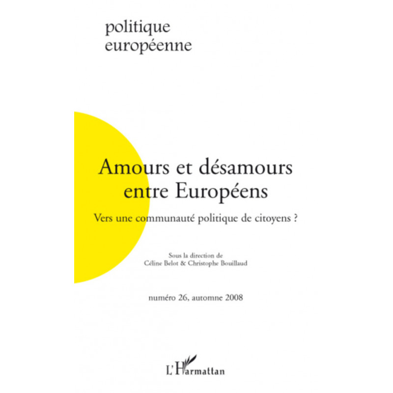 Amours et désamours entre Européens de  Céline Belot et Christophe Bouillaud