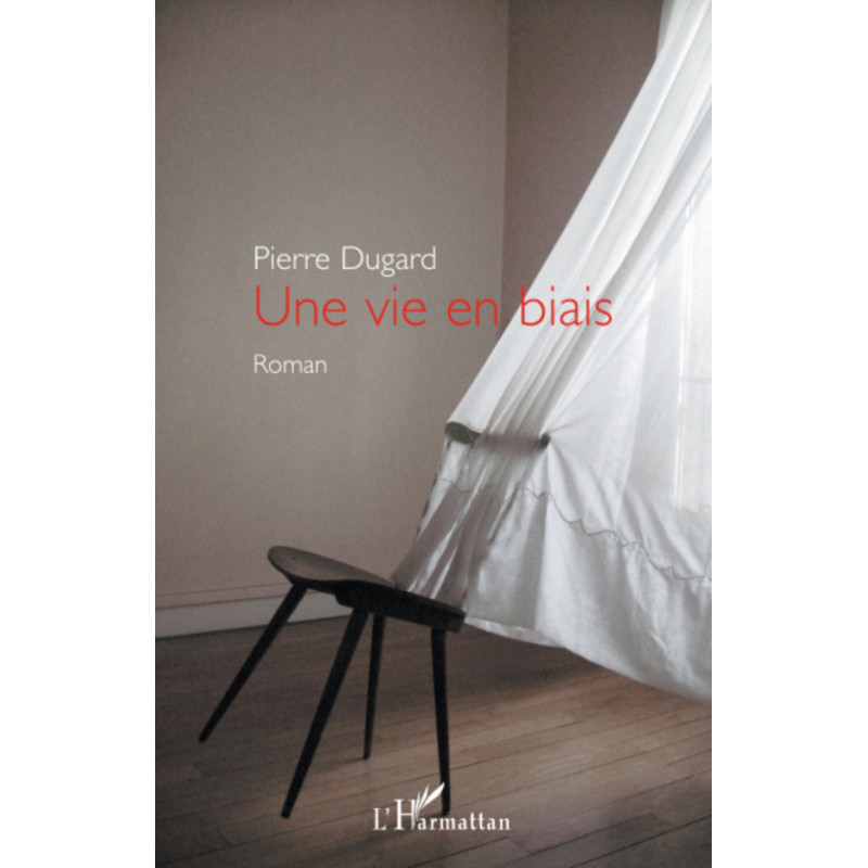 Une vie en biais de Dugard Pierre