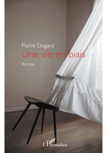 Une vie en biais de Dugard Pierre