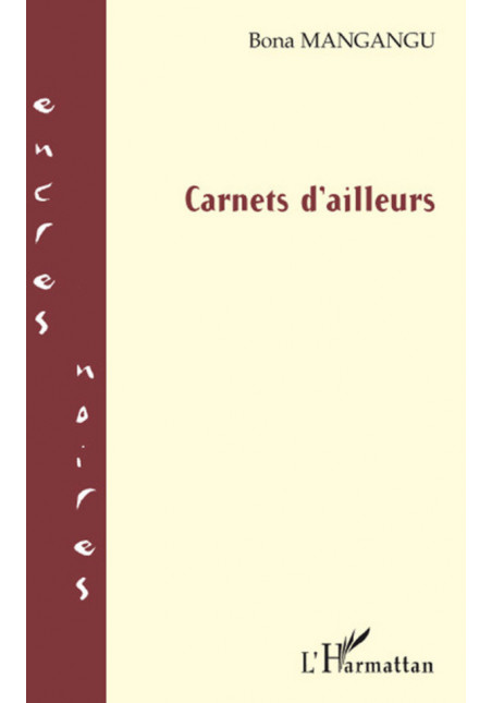Carnets d'ailleurs de Mangangu Bona