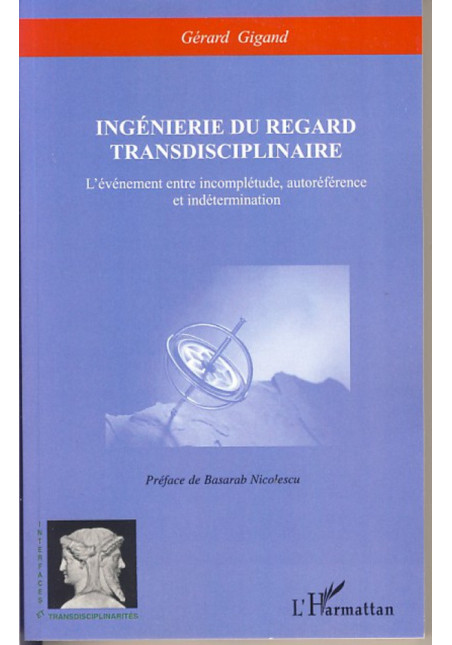 Ingénierie du regard transdisciplinaire de Gigand Gérard