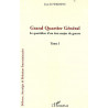 Grand Quartier Général - Tome 1 de De Pierrefeu Jean