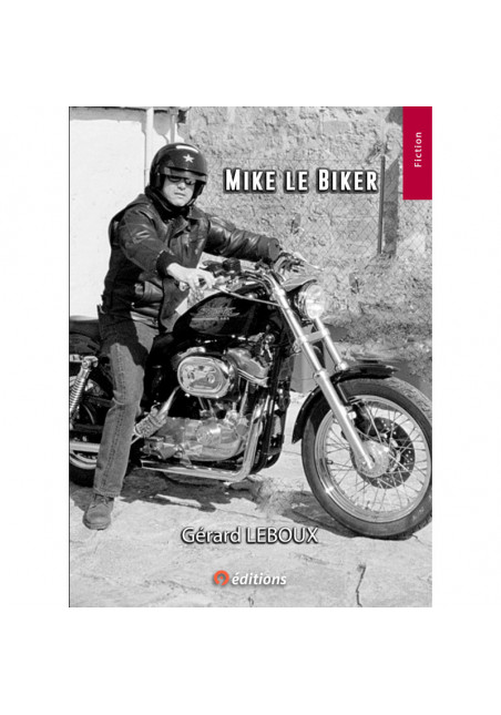 Mike le Biker de Gérard LEBOUX