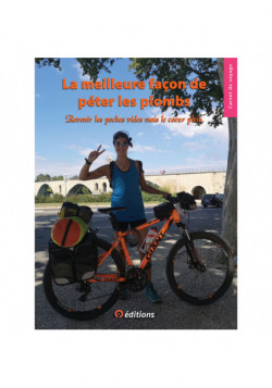 La meilleure façon de péter les plombs de Thifaine ROUSSEL