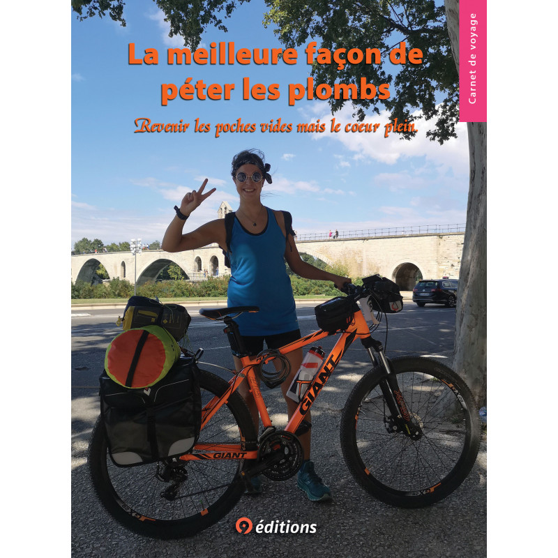 La meilleure façon de péter les plombs de Thifaine ROUSSEL