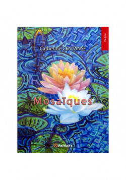 MOSAÏQUES de CENTANSE Catherine