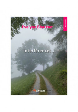 Interférences de Evelyne BIAUSSER